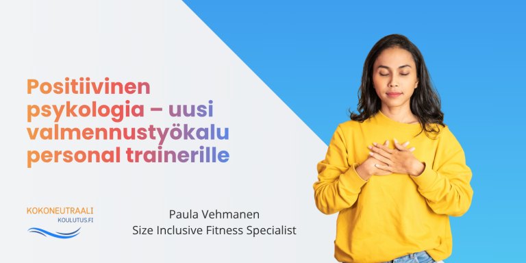 Nainen pitää käsiä sydämellään rauhallisena. Kuva symboloi positiivisen psykologian käyttöä personal trainerin valmennustyössä.