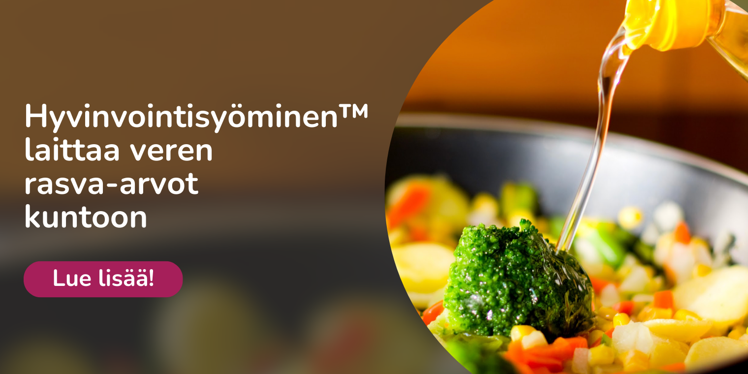 HyvinvointisyöminenTM laittaa veren rasva-arvot kondikseen